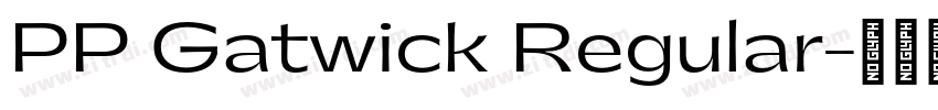 PP Gatwick Regular字体转换